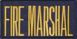 FIRE MARSHAL 2" X 4" Front Panel Patch GOLD on NAVY BLUE